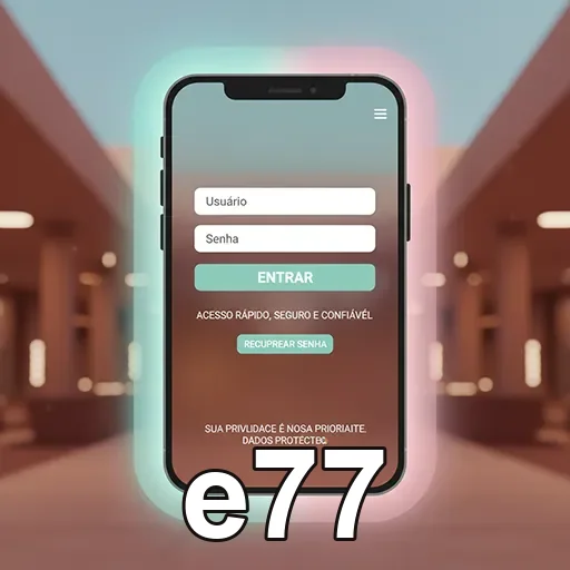 Tela mobile da e77 com link oficial para login seguro